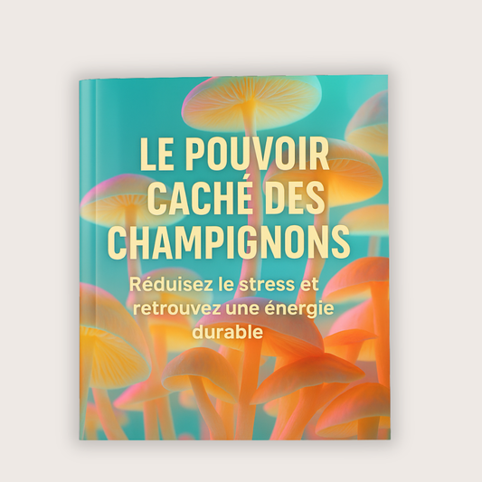 E-book "Le pouvoir caché des champignons"